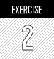 EXERCISE 2